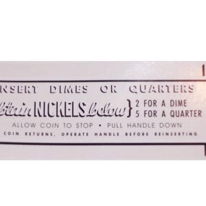 "Obtain Nickels Below…" Coin Entry Decal for Vendo Coin Changer