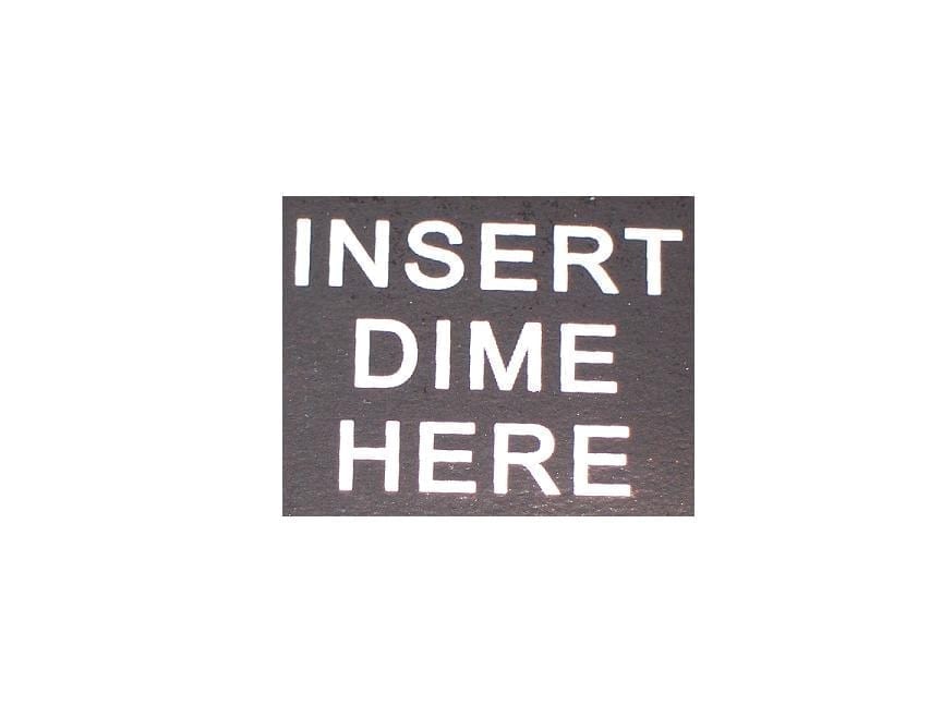 "Insert Dime Here" Decal for Jacobs 26 & 35