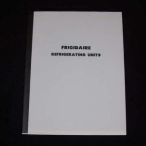 Frigidaire Refrigerating Units Service & Parts Manual
